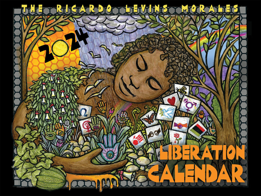 2024 Ricardo Levins Morales Liberation Wall Calendar