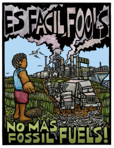 Es fácil, fools: No más fossil fuels!