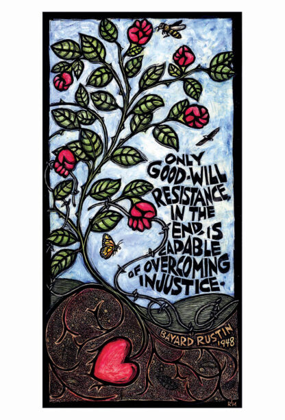 Good Will Resistance Bayard Rustin poster by Ricardo Levins Morales